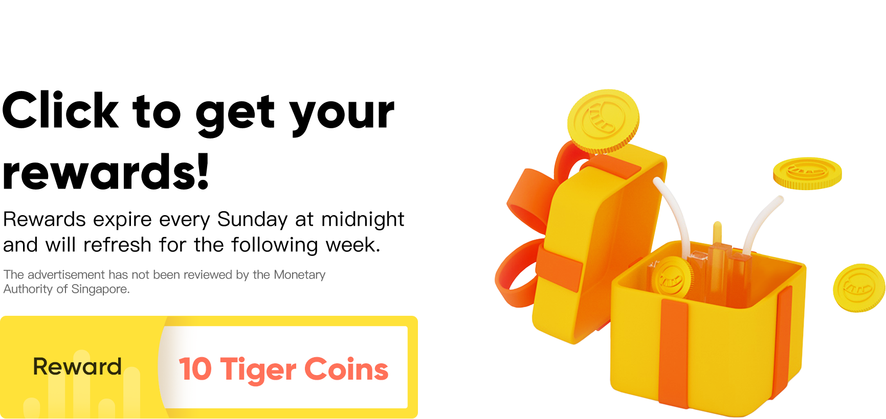 Get Your Tiger Coins Every Week