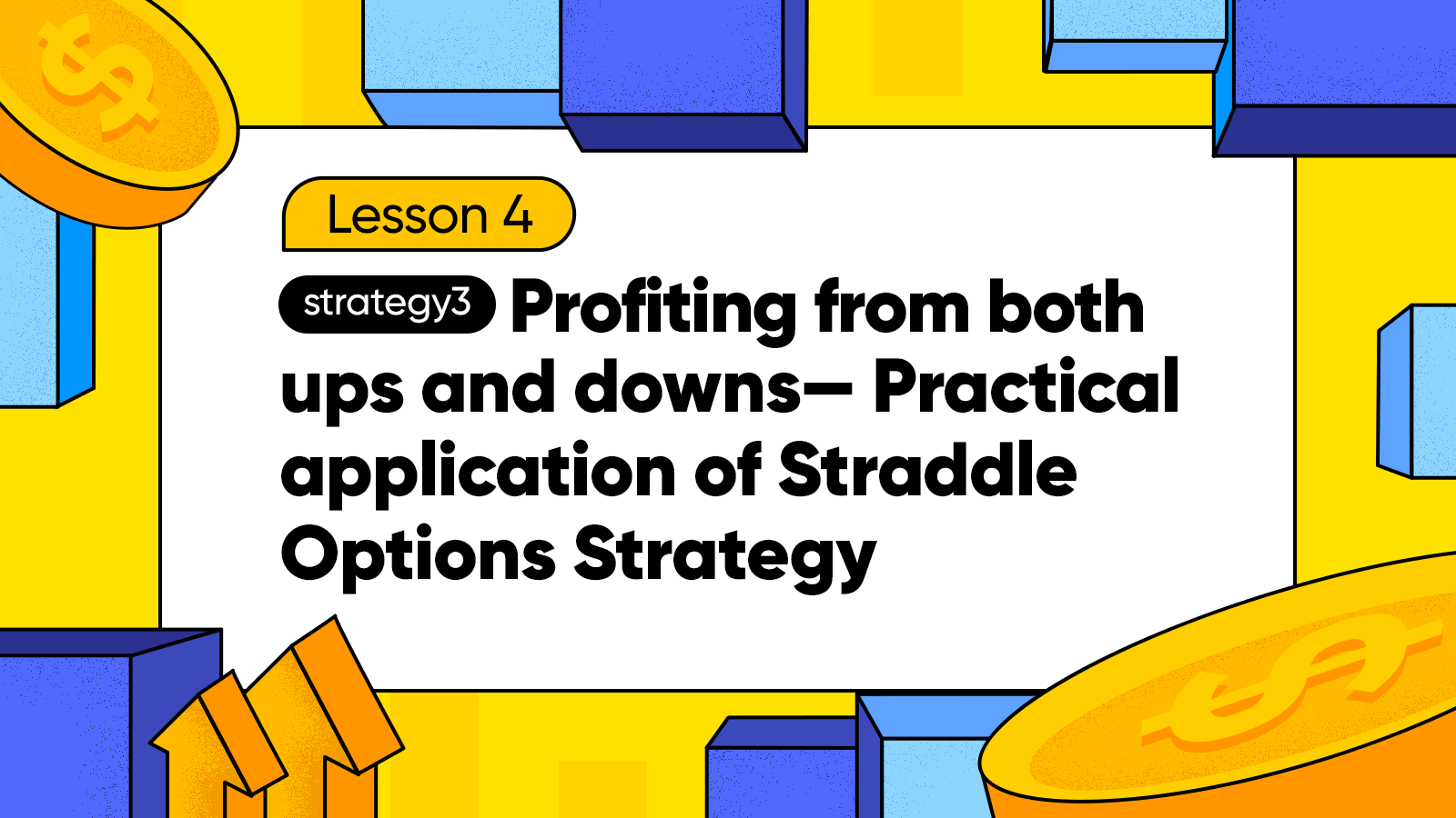 4.Practical Application of Straddle Options Strategy