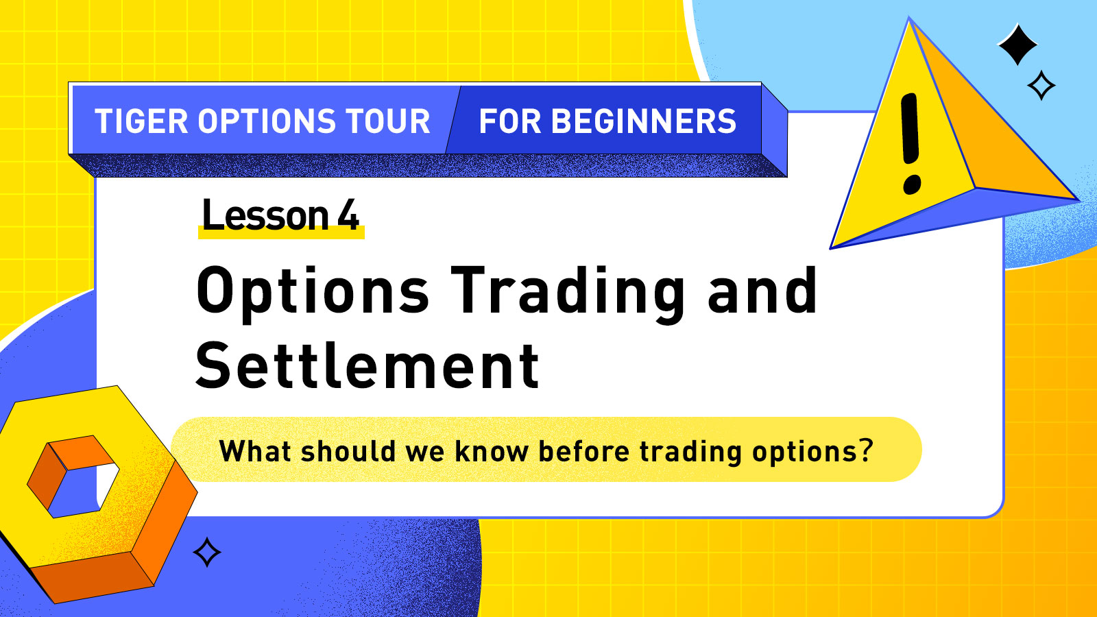 Lesson 4: Options Trading and Settlement