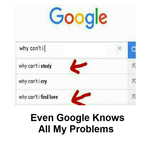 Google Memes You Won't Have To Look Up To Laugh At - Google | Memes